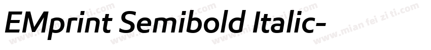 EMprint Semibold Italic字体转换